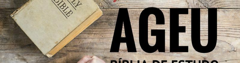 Ageu Estudo: O Livro do Profeta Ageu