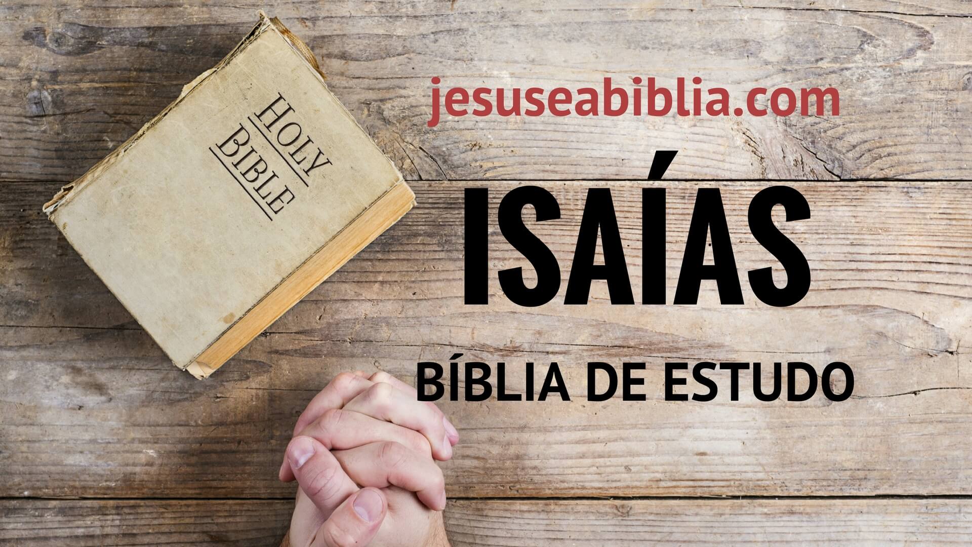 Isa as 54 Estudo 7 Promessas De Deus Que Mudar o Sua Vida