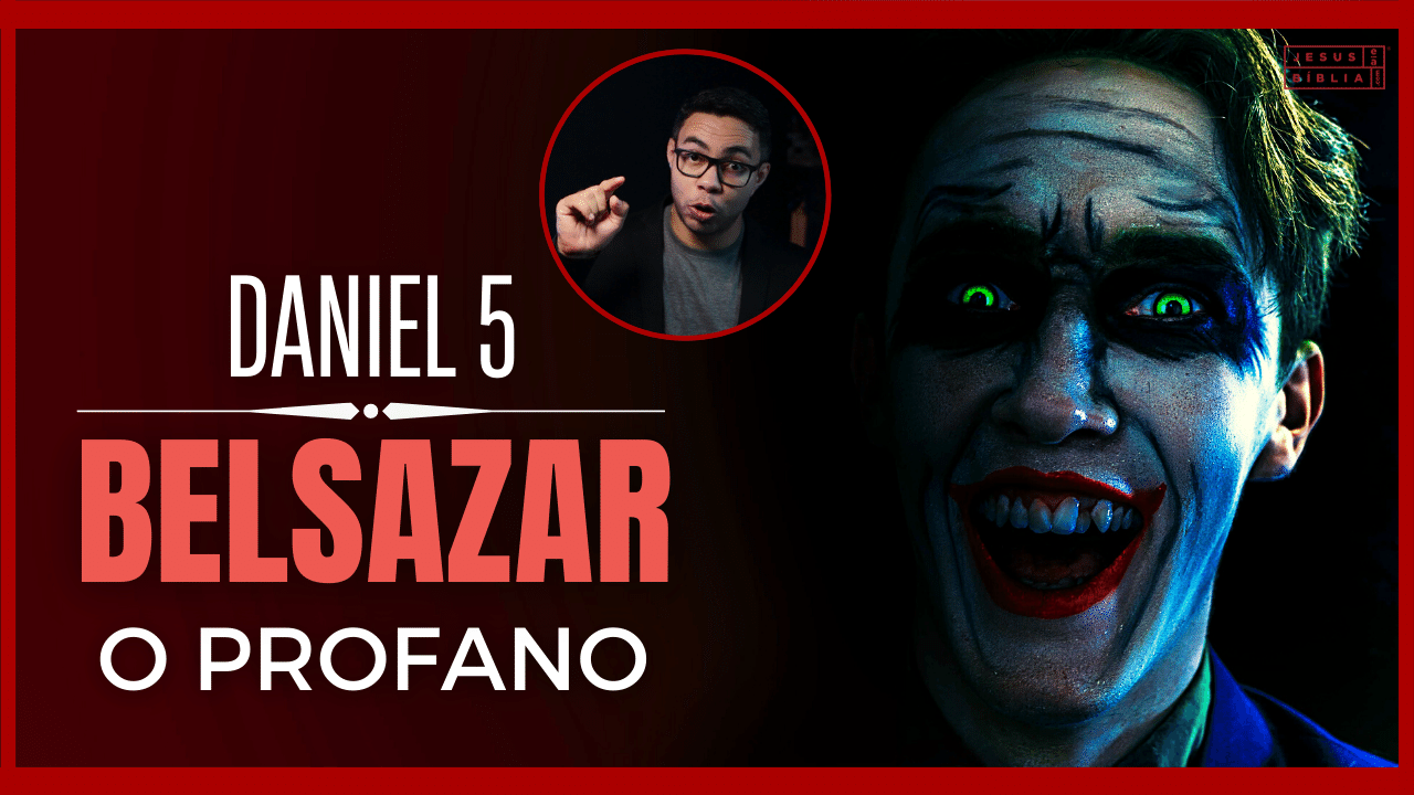 Daniel 5 estudo