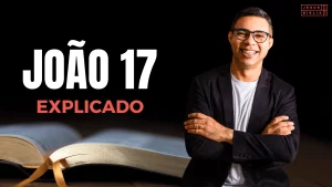 João 17 estudo