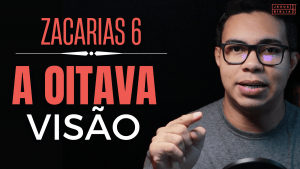 Zacarias 6 Estudo