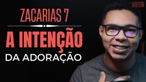 Zacarias 7 Estudo