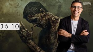 Jó 10 Estudo: Desafios, perguntas e acusações a Deus