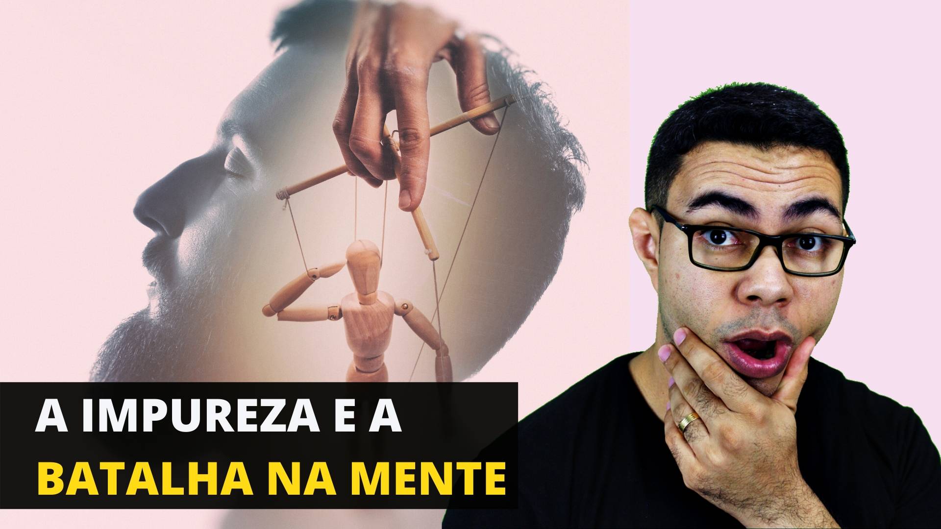 A Impureza e a Batalha Na Mente – Como Vencer