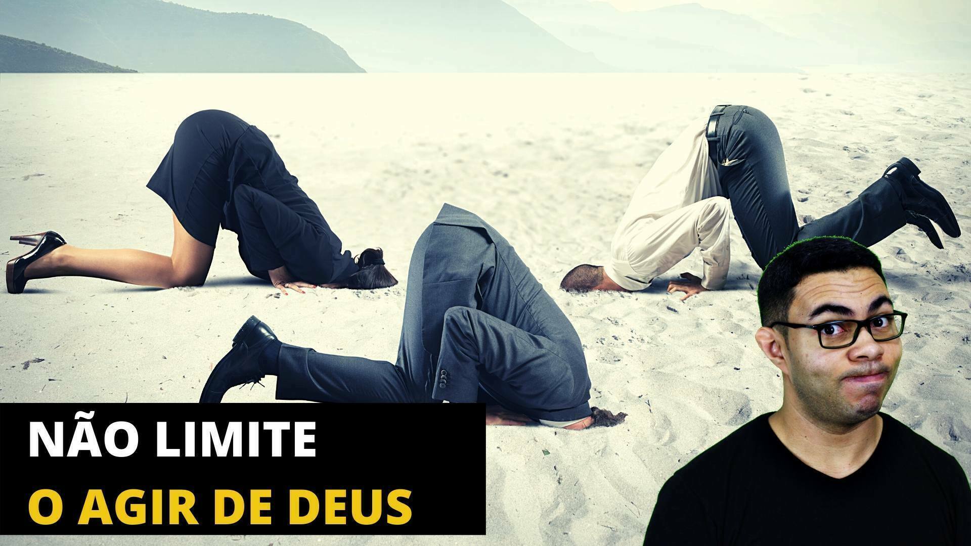 Não Limite a Deus – Deixe Ele Agir