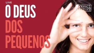 O Deus das Pequenas Coisas da Vida