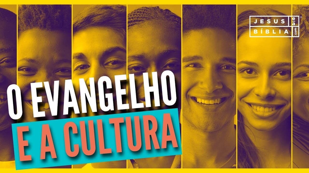 O evangelho e a cultura