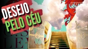 desejo pelo céu