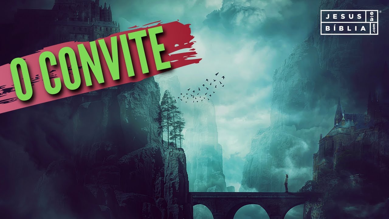 O Convite de Deus Para Você