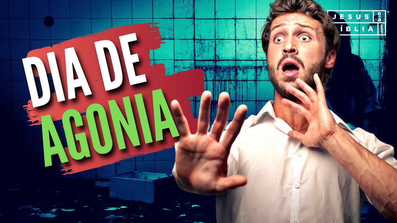 Dia de Agonia