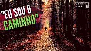 Eu sou o caminho