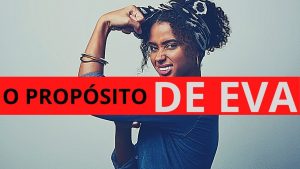 Por que Deus criou Eva?