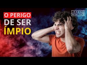 O que significa ser ímpio?