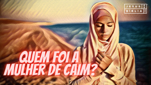 Quem foi a mulher de Caim