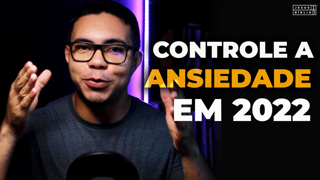 Como controlar a ansiedade em 2022