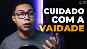 Oração da manhã - Cuidado com a vaidade