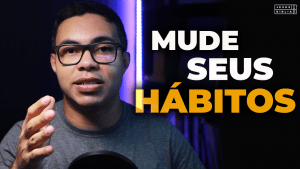 Oração da manhã - Mude seus hábitos