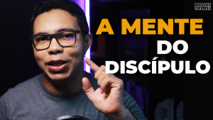 Oração da manhã - A mente do discípulo