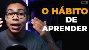 Oração da manhã - O hábito de aprender