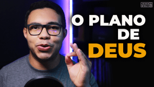 Oração da manhã - O plano de Deus