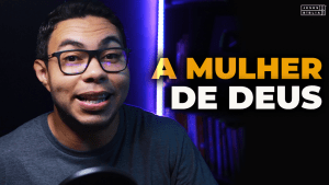 Oração da manhã - A mulher de Deus