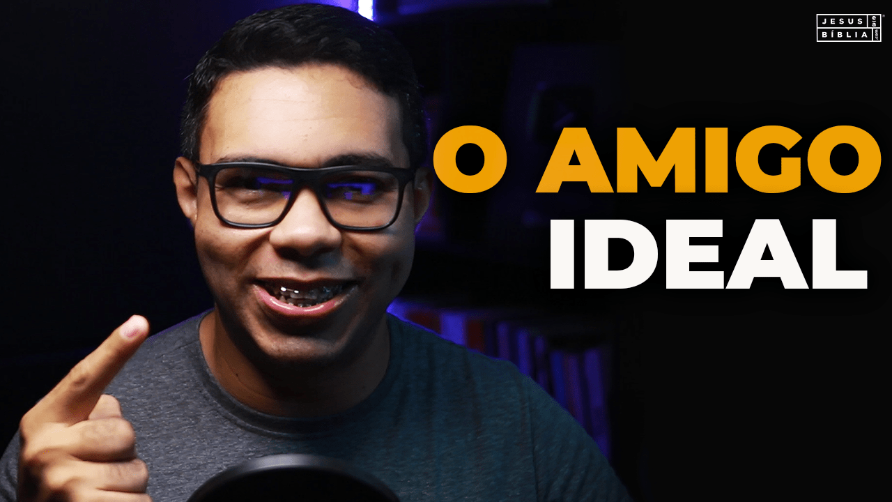 Oração da manhã - O amigo ideal