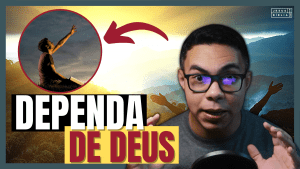 Dependente da provisão de Deus