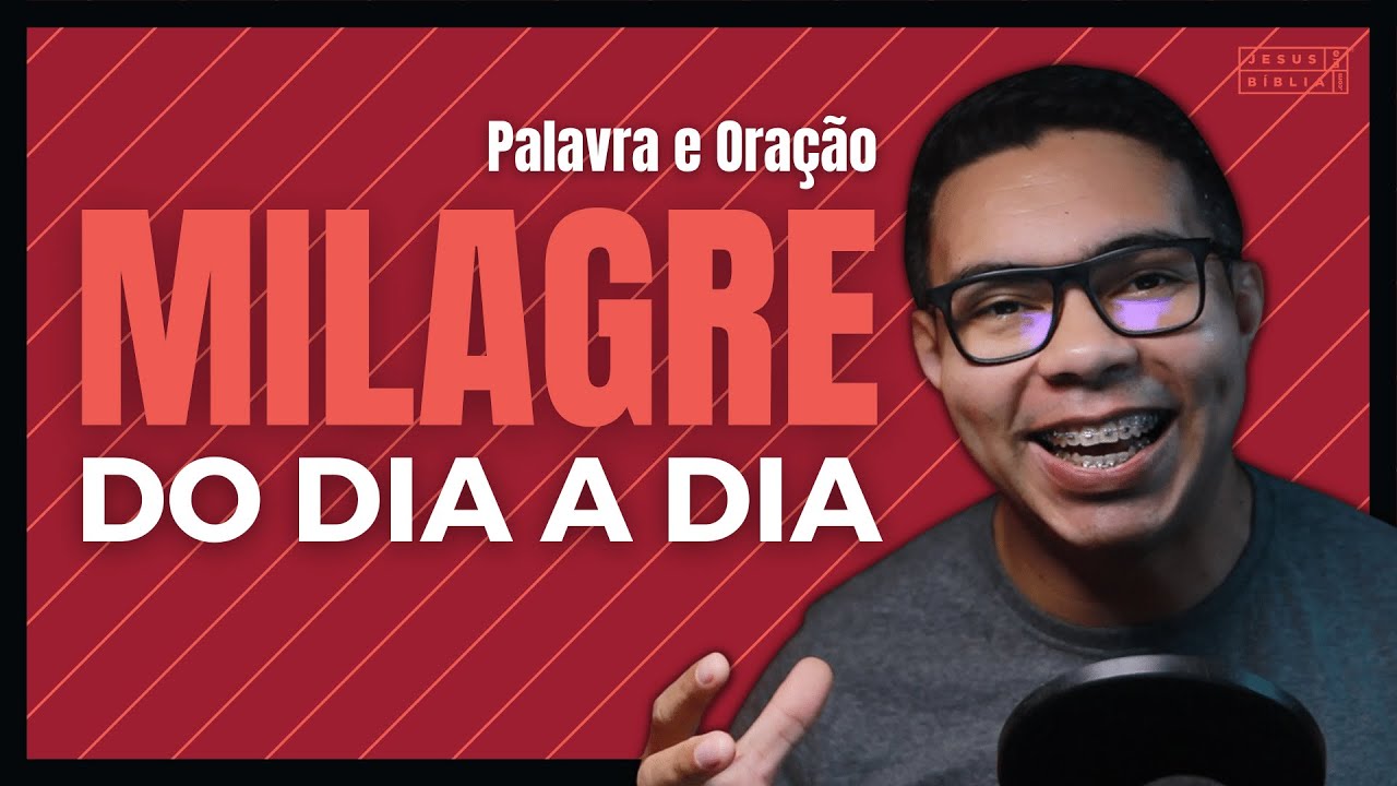 O milagre do dia a dia