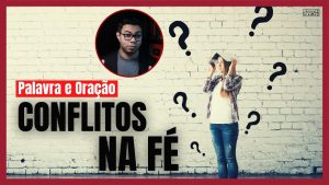 conflitos da fé