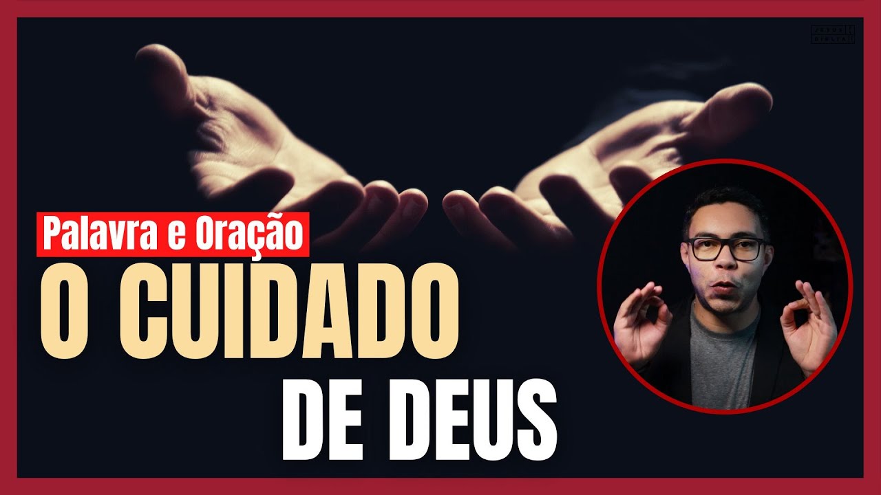 CONFIE NO CUIDADO INFALÍVEL DE DEUS