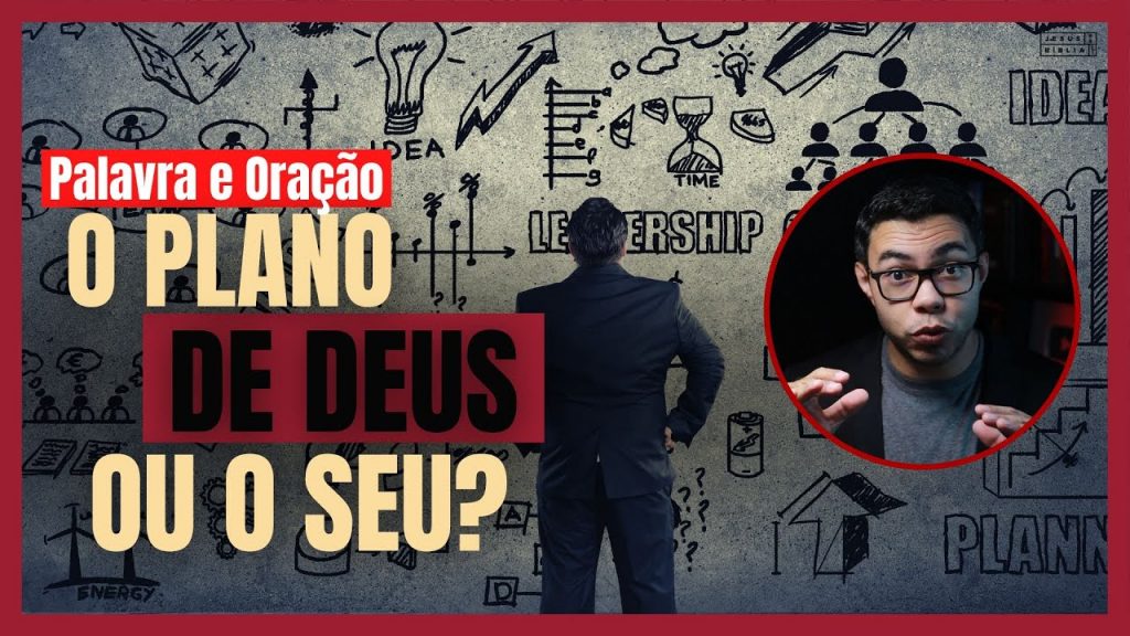 Você está VIVENDO  o PLANO de Deus (Ou o seu)?