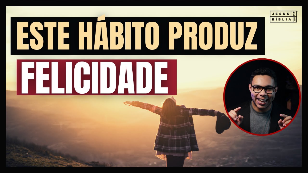 O HÁBITO dos CRISTÃOS mais FELIZES do MUNDO