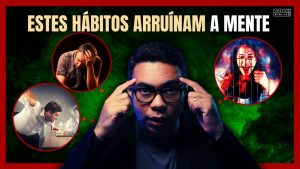 3 HÁBITOS que DESTROEM a MENTE do CRISTÃO