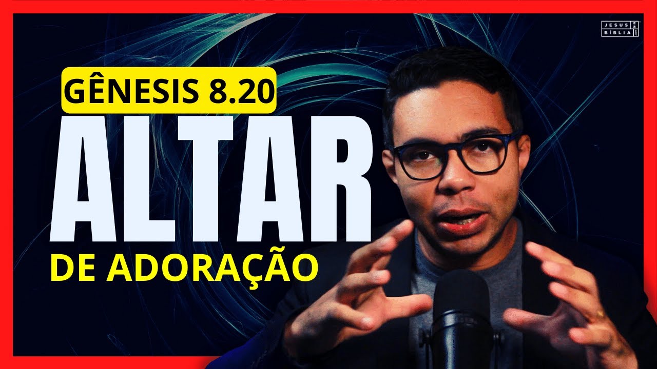 Gênesis 8.20: “Noé construiu um altar”