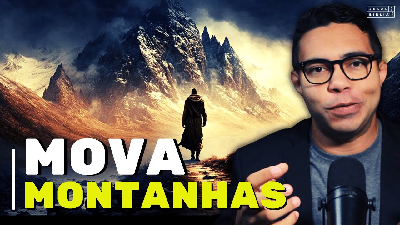 A fé que move montanhas