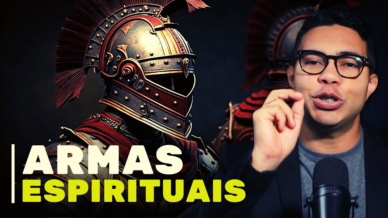 As armas espirituais para vencer as batalhas