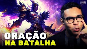 Como usar a oração na batalha espiritual?