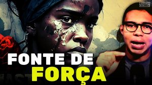 Força na adversidade