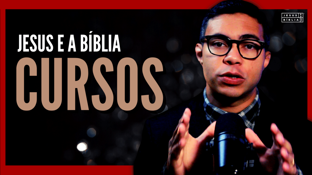 Jesus e a Bíblia - Cursos