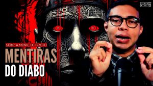 Vencendo as MENTIRAS do inimigo