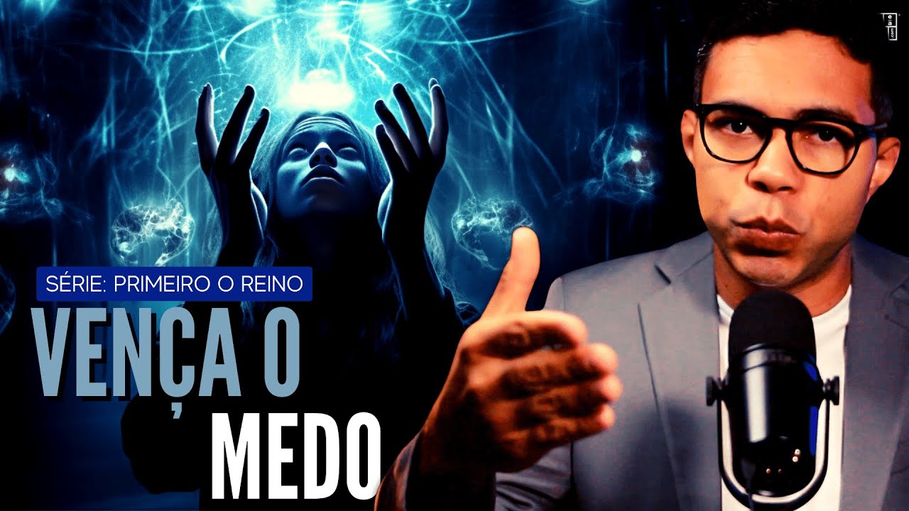 Supere seus MEDOS e avance na fé