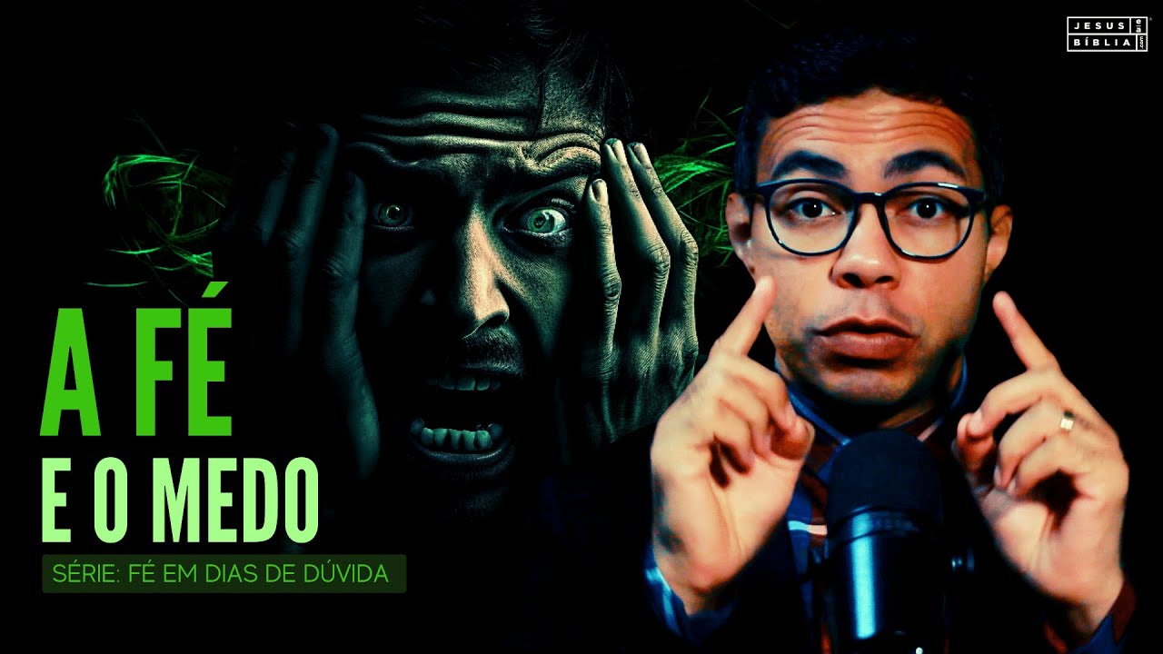 A Jornada da Fé contra a Ansiedade e o Medo