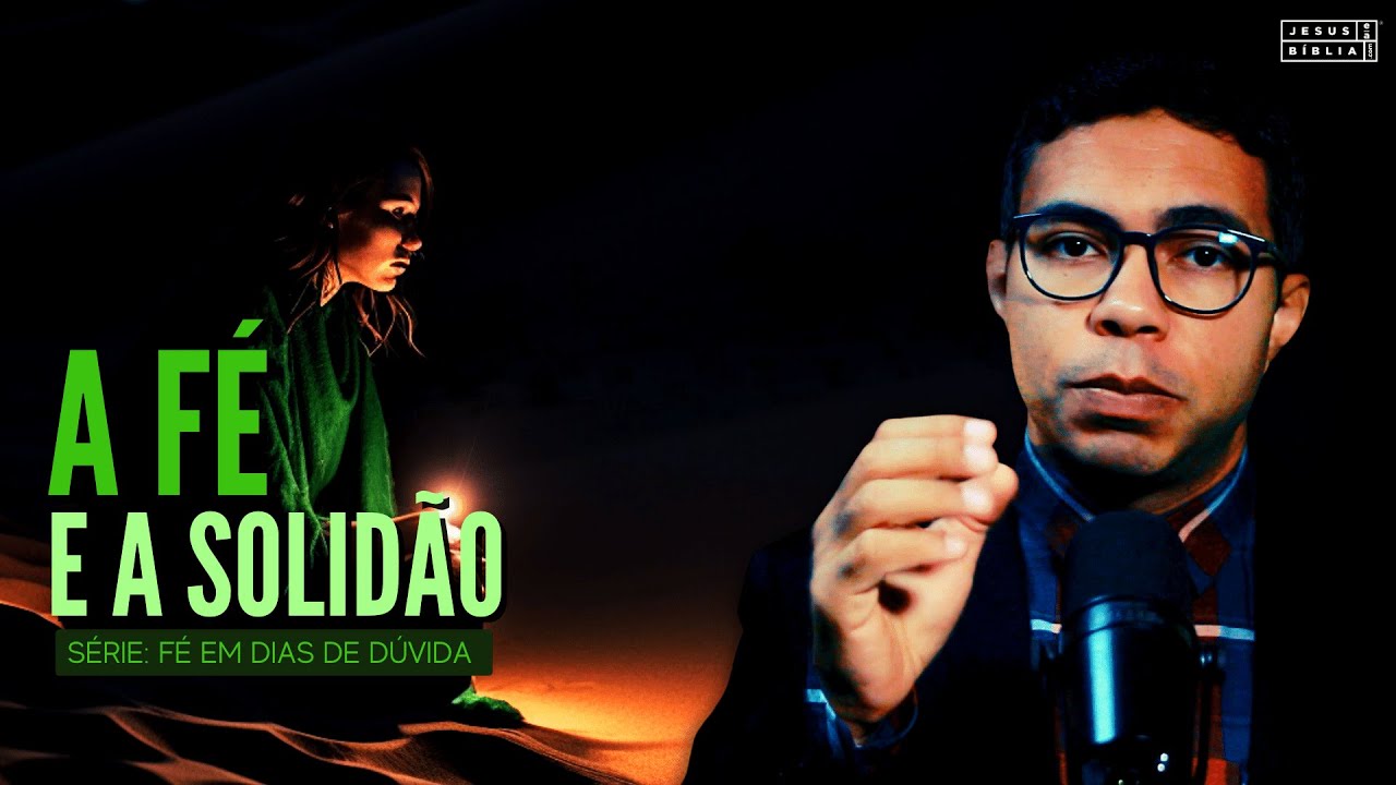 VENCENDO o deserto da SOLIDÃO