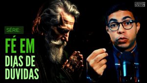 Fé em dias de DÚVIDA