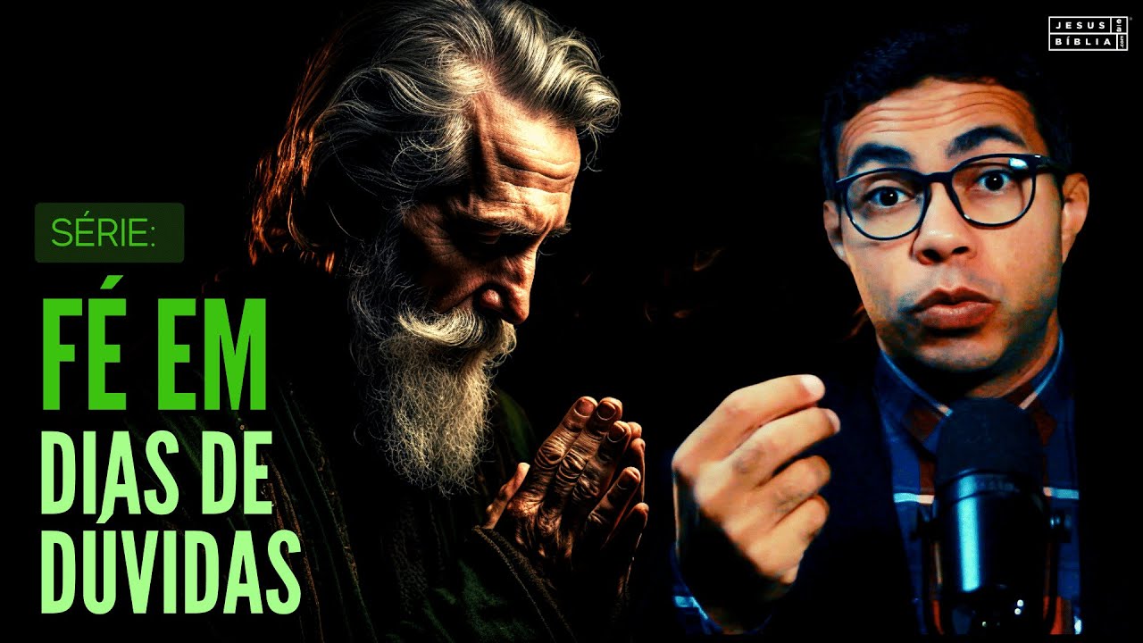 Fé em dias de DÚVIDA