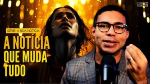 A Notícia Que Muda Tudo