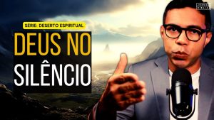 Como Deus Fala no Silêncio