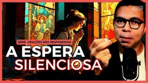 Quando Deus se Cala