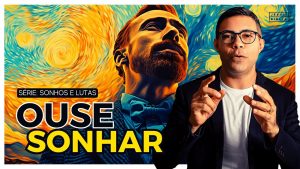 Sonhos que Transformam Destinos
