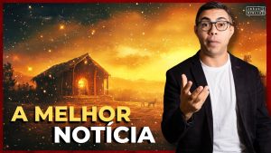 A Verdadeira Alegria do Natal: Um Presente Que Nunca Acaba